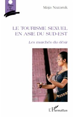 Le tourisme sexuel en Asie du Sud-Est - Nazaruk, Maja