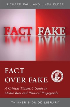 Fact Over Fake - Elder, Linda; Paul, Richard