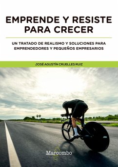 Emprende y resiste para crecer (eBook, PDF) - Cruelles Ruiz, José Agustin