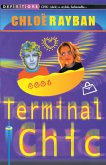 Terminal Chic Terminal Chic