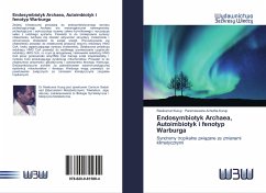 Endosymbiotyk Archaea, Autoimbiotyk i fenotyp Warburga - Kurup, Ravikumar;Achutha Kurup, Parameswara