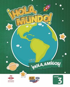 Hola Mundo 3 - Student Print Edition Plus 1 Year Online Premium Access (All Digital Included) + Hola Amigos 1 Year - Valero; Gómez, María; Salas