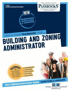 Building and Zoning Administrator (C-2342): Passbooks Study Guide Volume 2342 - National Learning Corporation