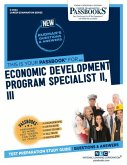 Economic Development Program Specialist II, III (C-4544): Passbooks Study Guide Volume 4544