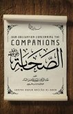 Our Obligation Concerning the Companions