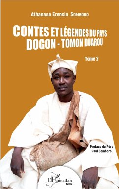 Contes et légendes du pays Dogon - Tomon Duarou Tome 2 - Somboro, Athanase Erensin