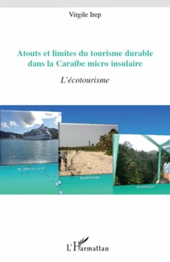 Atouts et limites du tourisme durable dans la Caraïbe micro- - Irep, Virgile
