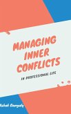 Managing Inner Conflicts