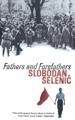 Fathers and Forefathers - Selenic, Slobodan