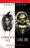 Luna One / Finder's Fee (Double Feature)