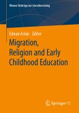 Migration, Religion and Early Childhood Education (eBook, PDF)