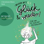 Glück und wieder! / Lina und die Sache mit den Wünschen Bd.2 (MP3-Download)