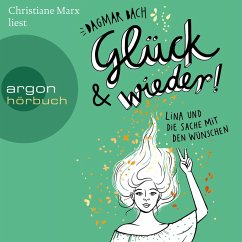 Glück und wieder! / Lina und die Sache mit den Wünschen Bd.2 (MP3-Download) - Bach, Dagmar