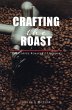 Crafting The Roast - Bild 1