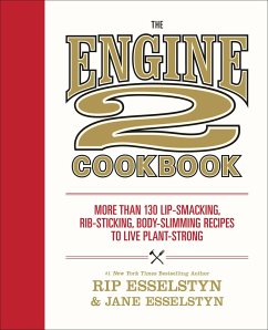 The Engine 2 Cookbook - Esselstyn, Rip; Esselstyn, Jane