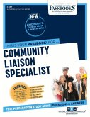 Community Liaison Specialist (C-4387): Passbooks Study Guide Volume 4387