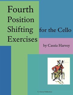 Fourth Position Shifting Exercises for the Cello - Harvey, Cassia