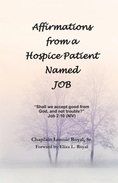 A Hospice Patient Named JOB - Royal, Chaplain Lonnie