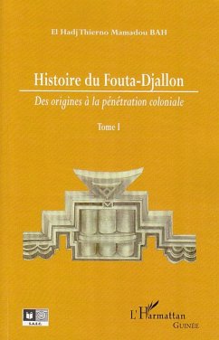 Histoire du Fouta-Djallon (Tome 1) - Rashedi, Khorram