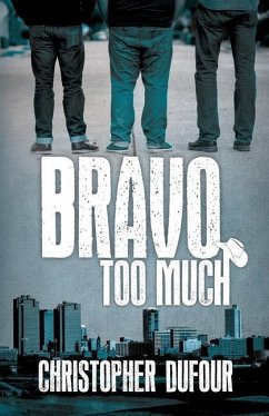 Bravo Too Much - Dufour, Christopher