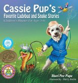 Cassie Pup's Favorite Ladybug and Snake Stories