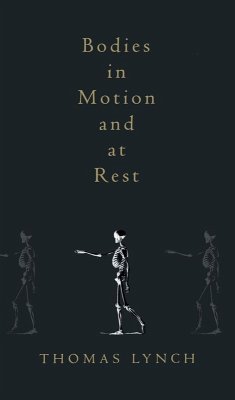 Bodies In Motion and At Rest - Lynch, Thomas