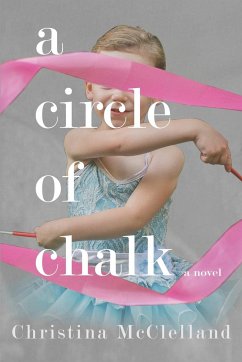 A Circle of Chalk - McClelland, Christina