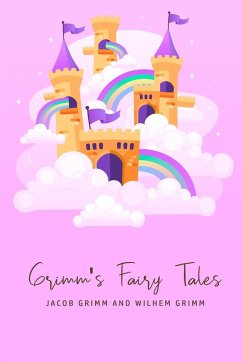 Grimm's Fairy Tales - Grimm, Wilhem