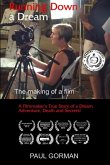 Running Down A Dream: The making of a film