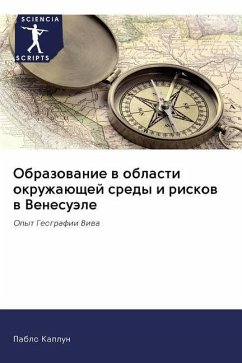 Obrazowanie w oblasti okruzhaüschej sredy i riskow w Venesuäle - Kaplun, Pablo