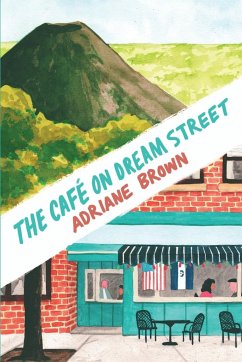 The Café on Dream Street - Brown, Adriane