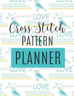 Cross Stitch Pattern Planner - Larson, Patricia