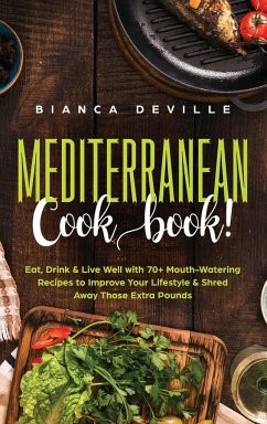 The Mediterranean Cookbook - Deville, Bianca