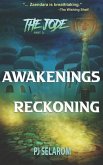 The Jode: Part 2: Awakenings Reckoning