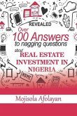 Over 100 Answers To Nagging Questions About Real Estate Investment In Nigeria