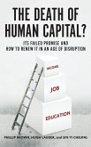 The Death of Human Capital? The Death of Human Capital?
