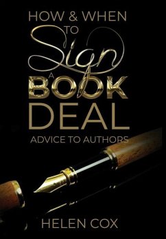 How and When to Sign a Book Deal - Cox, Helen