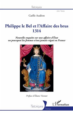 Philippe le Bel et l'Affaire des brus - Audéon, Gaëlle