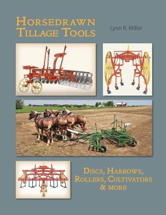 Horsedrawn Tillage Tools - Miller, Lynn R