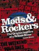 Mods & Rockers: The Origins and Era of a British Scene