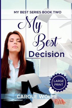 My Best Decision - Wolfe, Carole