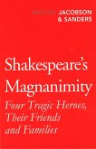 Shakespeare's Magnanimity Shakespeare's Magnanimity