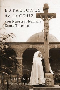 Estaciones de la Cruz con Nuestra Hermana Santa Teresita - Andres, Suzie