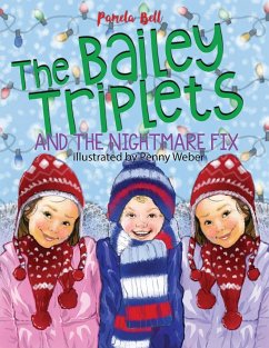 The Bailey Triplets and The Nightmare Fix - Bell, Pamela