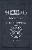 Necronomicon: Magie Noire des Forces Primaires