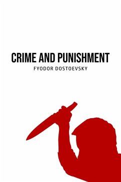 Crime and Punishment - Dostoevsky, Fyodor