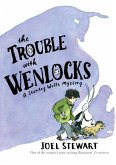 The Trouble with Wenlocks The Trouble with Wenlocks