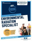 Environmental Radiation Specialist (C-3715): Passbooks Study Guide Volume 3715