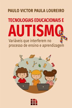 Tecnologias Educacionais e Autismo (eBook, ePUB) - Loureiro, Paulo Victor Paula
