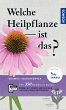 Welche Heilpflanze ist das? (eBook,... - Bild 1